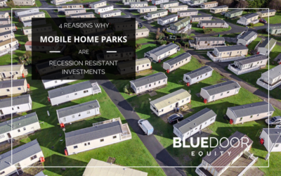 4 Reasons Why Mobile Home Parks are Recession Resistant Investments