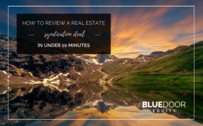 How To Review A Real Estate Deal In Under 10 Minutes